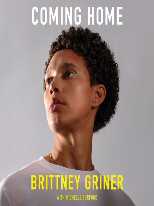 Title details for Coming Home by Brittney Griner - Wait list